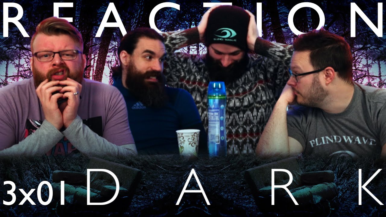 Dark 3x1 REACTION!! 
