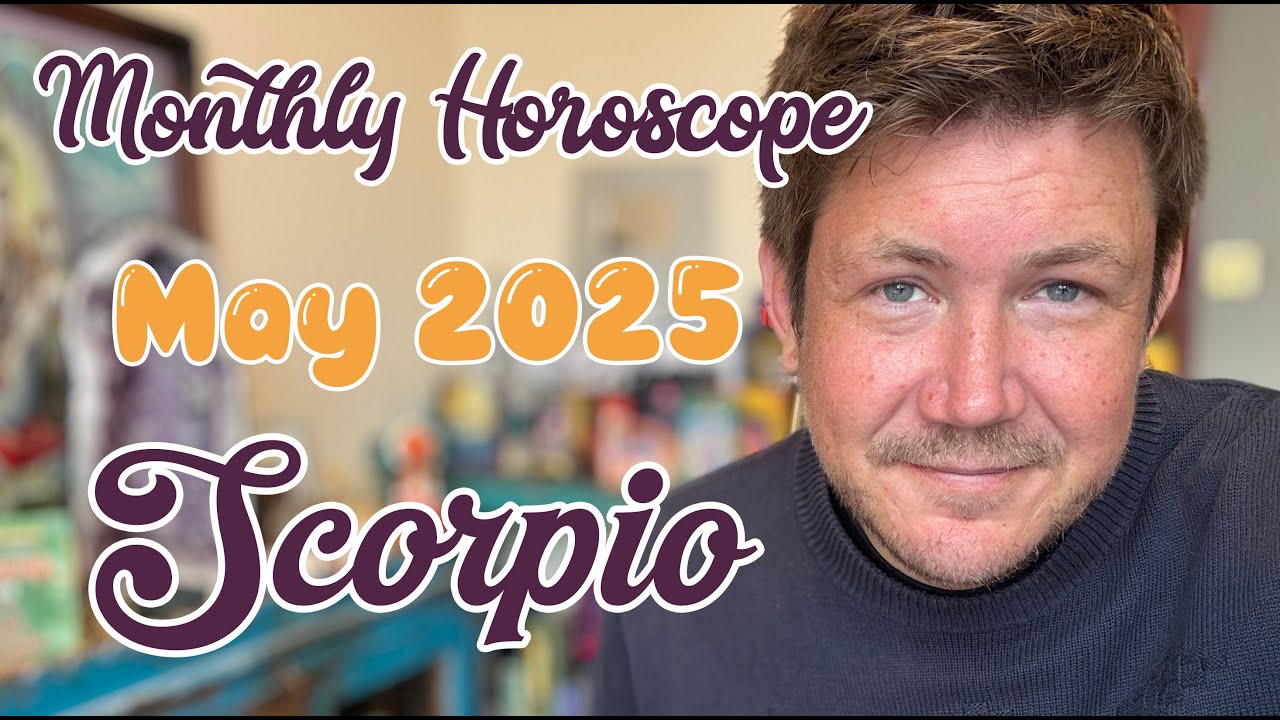 Scorpio May 2025 Horoscope - Make it on your own