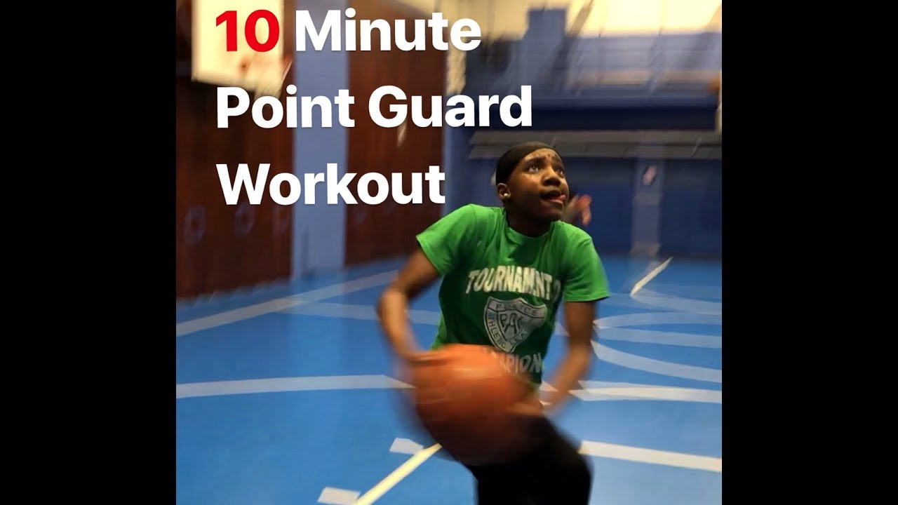 10 Minute Point Guard Workout