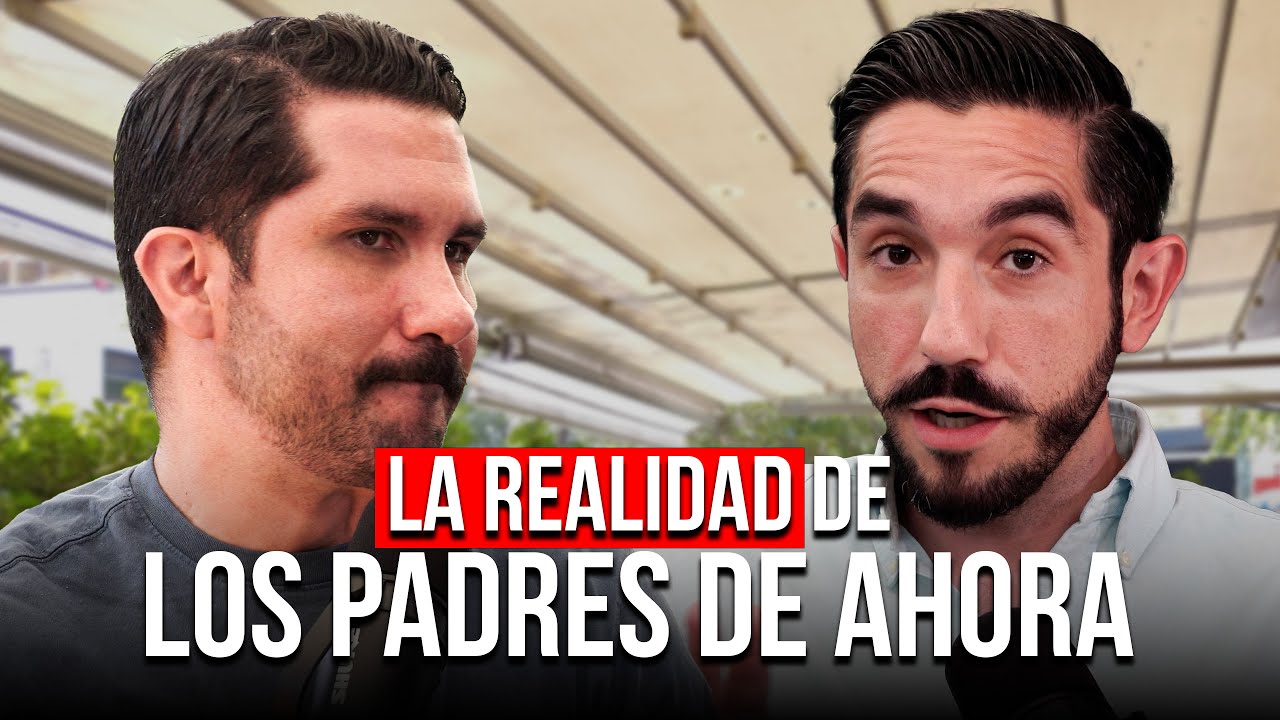 Debatiendo los PROBLEMAS de ser padre hoy en día
