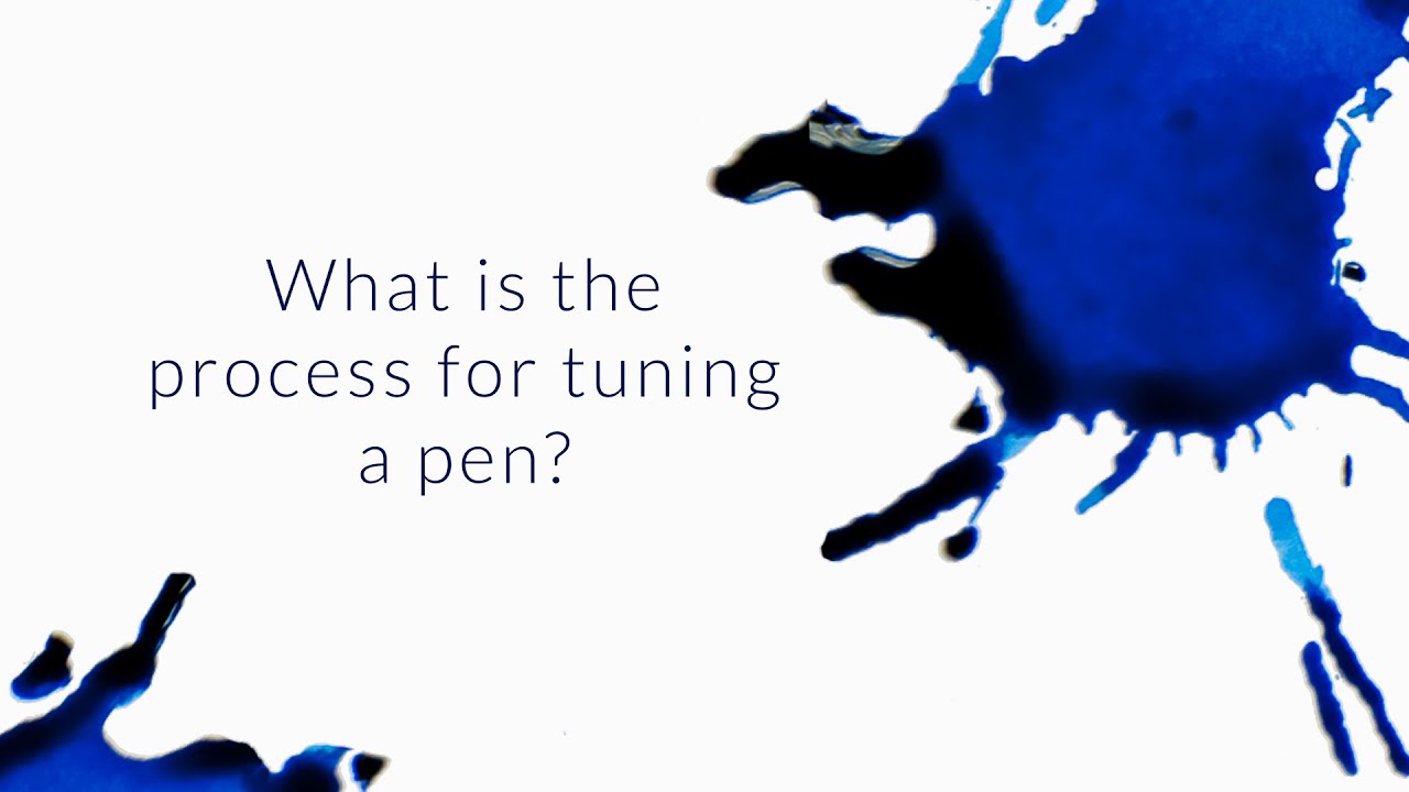 What Is The Process For Tuning A Pen? - Q&A Slices