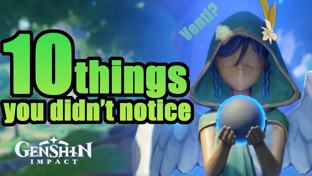 10 things you didn't notice | Genshin Impact