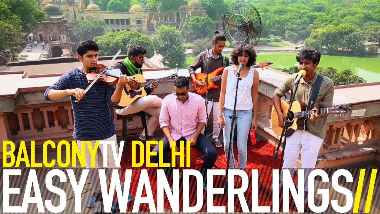 EASY WANDERLINGS - HERE'S TO YOU (BalconyTV)