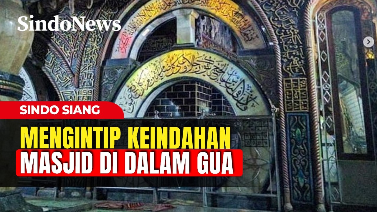 Wisata Religi Masjid Aschabul Kahfi: Menemukan Kedamaian di Bawah Perut Bumi | Sindo Siang | 19/03