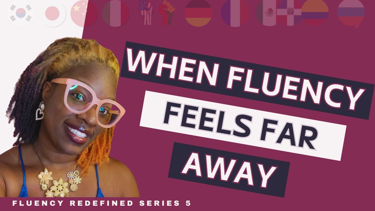 How to Keep Going When Fluency Feels Far Away