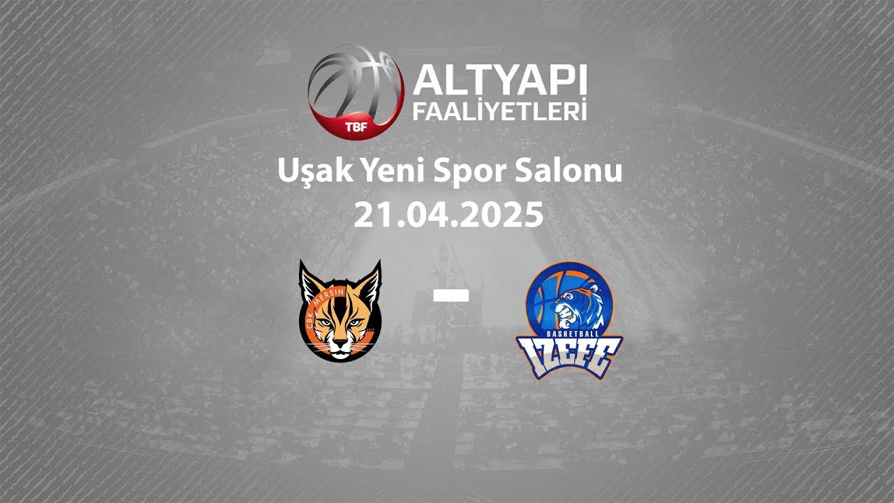 ÇBK Mersin – İzmir Efe U14 Kızlar Türkiye Şampiyonası C Grubu