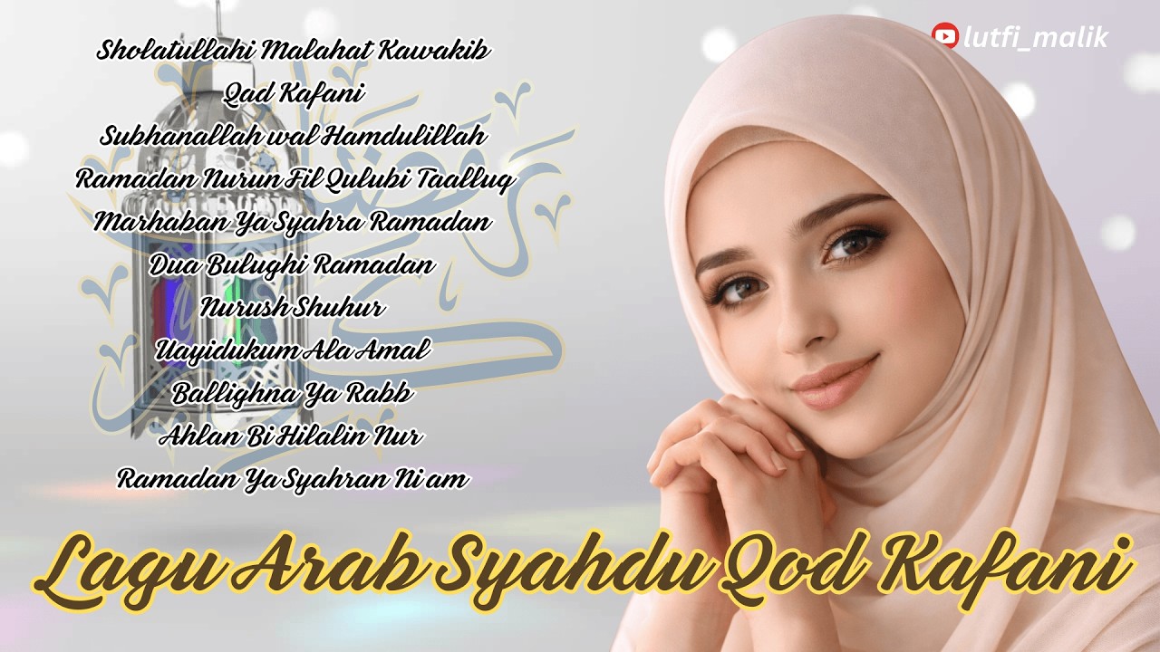 🌙 Lagu Arab Paling Syahdu Qad Kafani Full Album 2026 | Lagu Arab Viral Bulan Ramadhan 2026