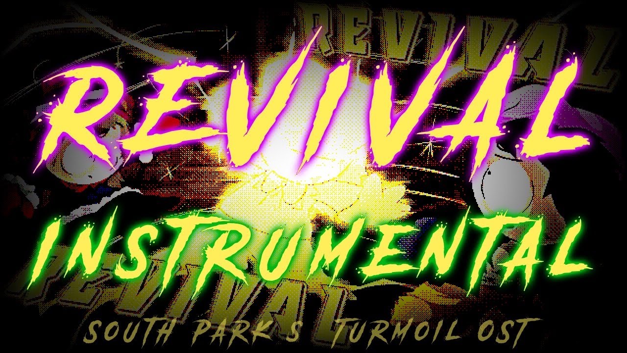 Revival (Instrumental) - South Park's Turmoil (CH2) OST