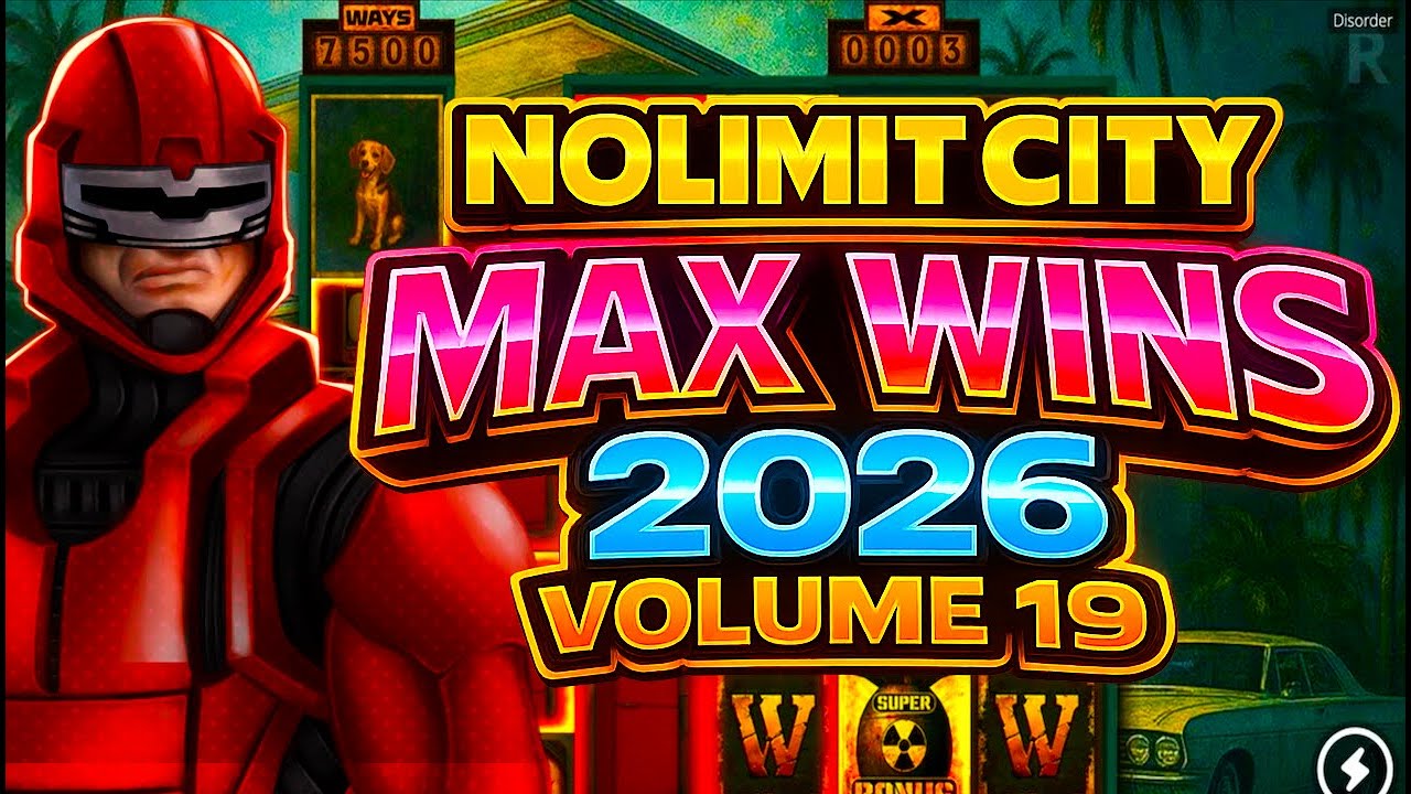 NEW NOLIMIT CITY MAX WINS #19 - 2026