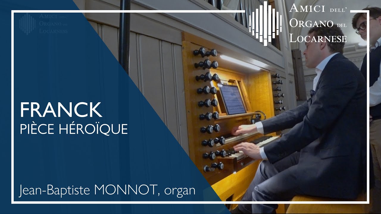C. Franck: Pièce Héroïque - Jean-Baptiste Monnot | AOL live 2022