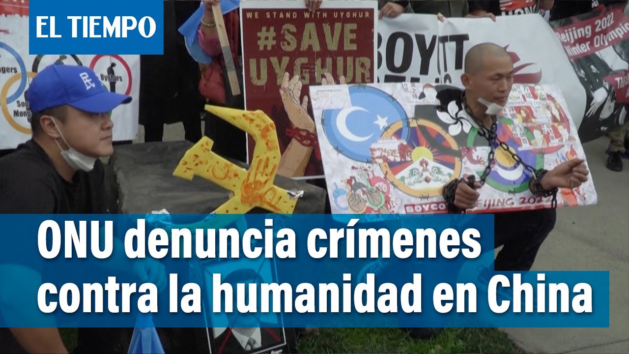 Demoledor informe de la ONU sobre los abusos de derechos humanos en China | El Tiempo