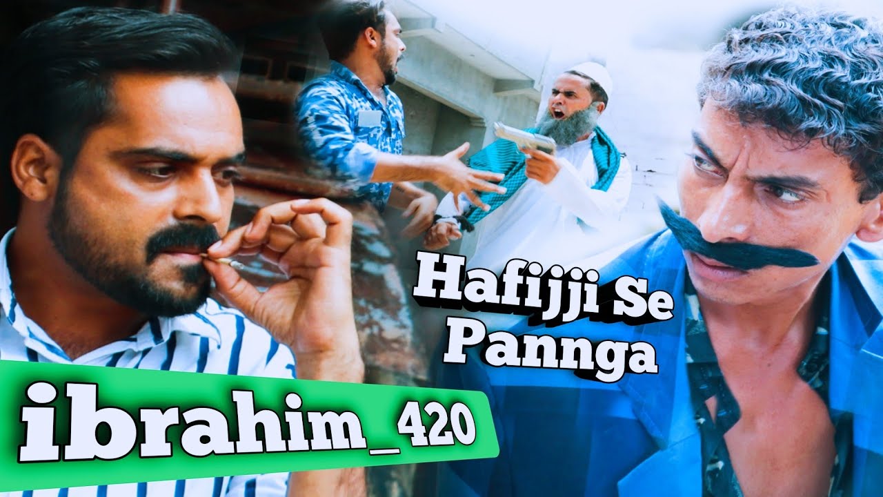 Ibrahim 420 Ne liya Hafijji Se Pangga | ibrahim 420 New Video | ibrahim 420 Ki New Video | 420 |