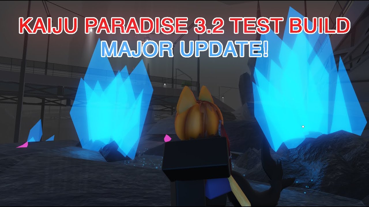 New Major Kaiju Paradise 3.2 Test build/KE Update!