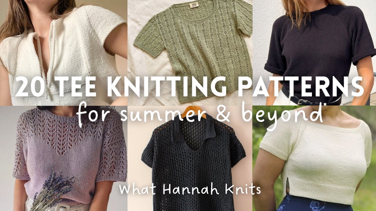 20 tees that you will want to knit 🌼 | pattern round up | what hannah knits | knitting podcast