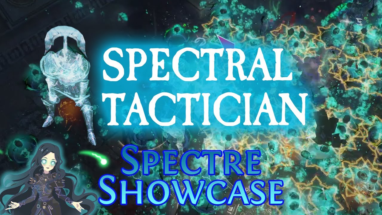 PoE 3.11 - Spectre Showcase: Spectral Tactician