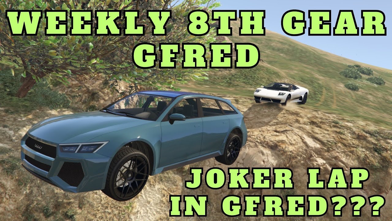 Lapfred with a Joker Lap! - Weekly 8th Gear Gfred #136 (Part 2) [GTA V FiveM]