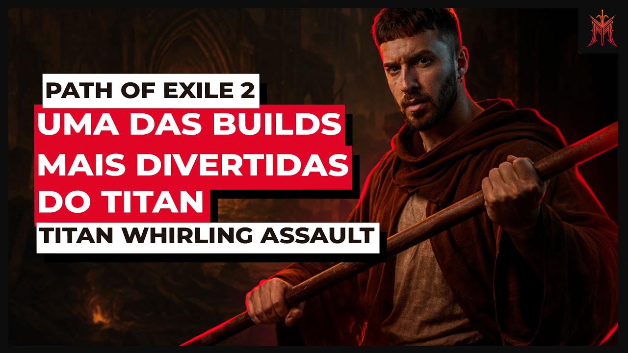 A Build MAIS DIVERTIDA de Titan do Path of Exile 2 WHIRLING ASSAULT