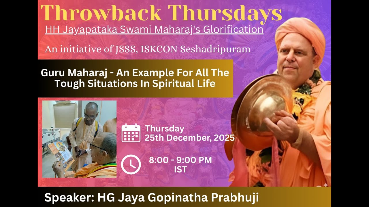 Throwback Thursdays: GM - An example for all tough situations in spiritual life by Jaya Gopinatha Pr