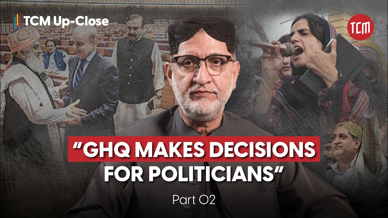 Is the Establishment Angry with Sardar Akhtar Mengal? | TCM Up-Close | Part 02