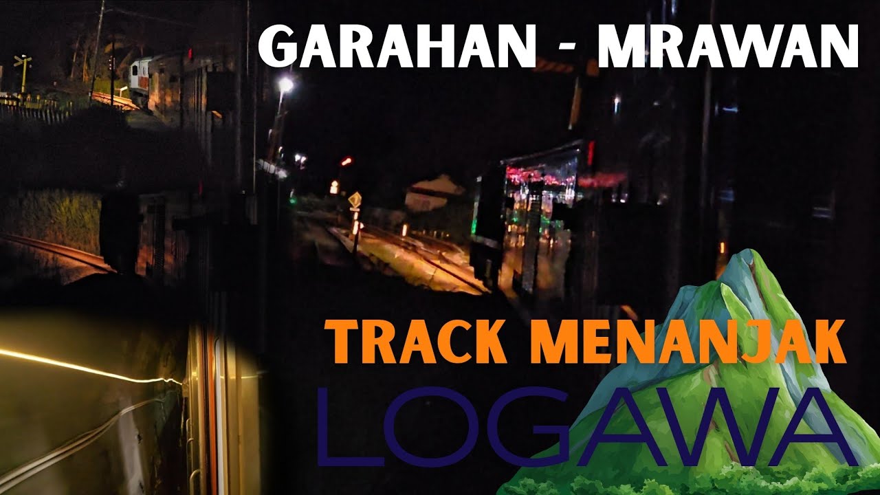 MENANJAK & MENEMBUS HUTAN GUMITIR ‼️ Deru lokomotif kereta api Logawa yang menggelegar 