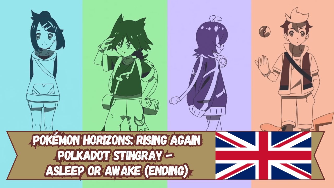 Pokémon Horizons : Rising Again -  Asleep or Awake (Ending) - Polkadot Stingray // English Cover