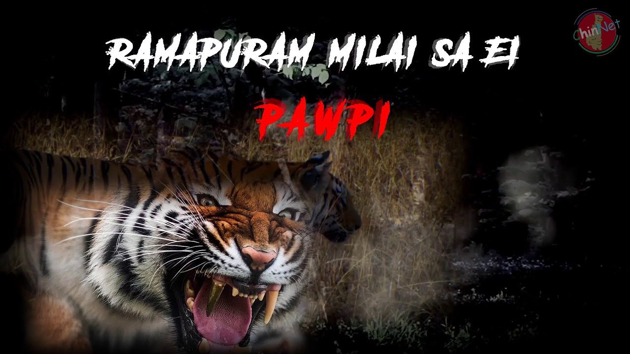 Ramapuram Milai Sa Ei Pawpi | Milai Deh Hmang Pawpi