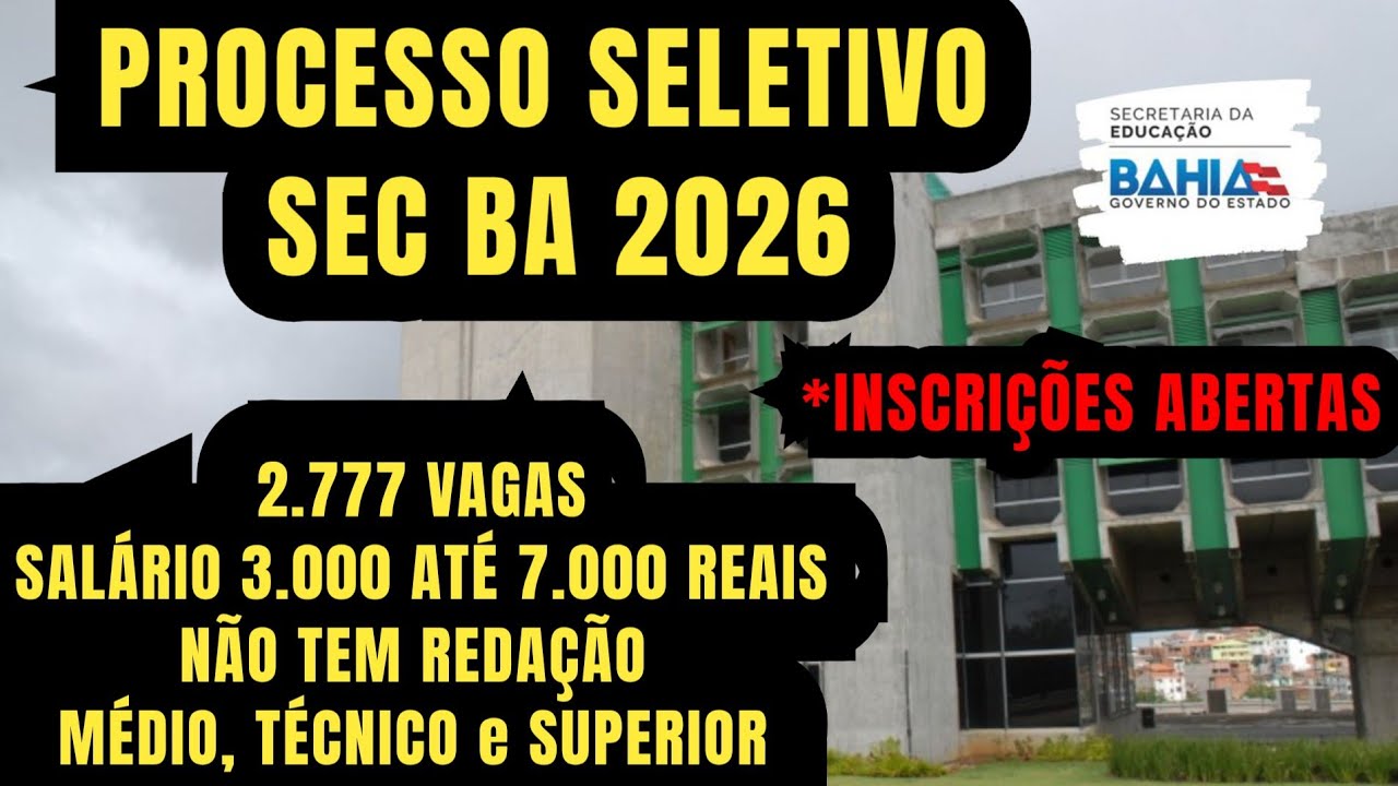 Foram abertas as inscrições para o processo seletivo SEC BA 2026 / concurso SEC BA 2026 #youtube #fy