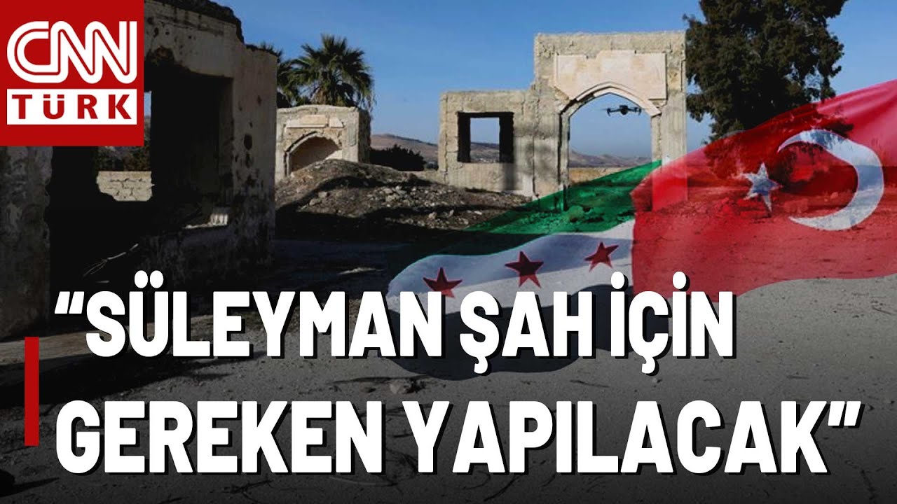 MSB'den Süleyman Şah Türbesi Açıklaması! 