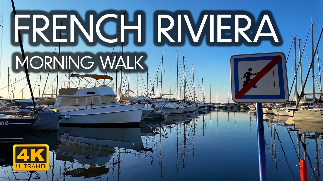 FRENCH RIVIERA MORNING WALK | Relaxing 4K Coastal Tour