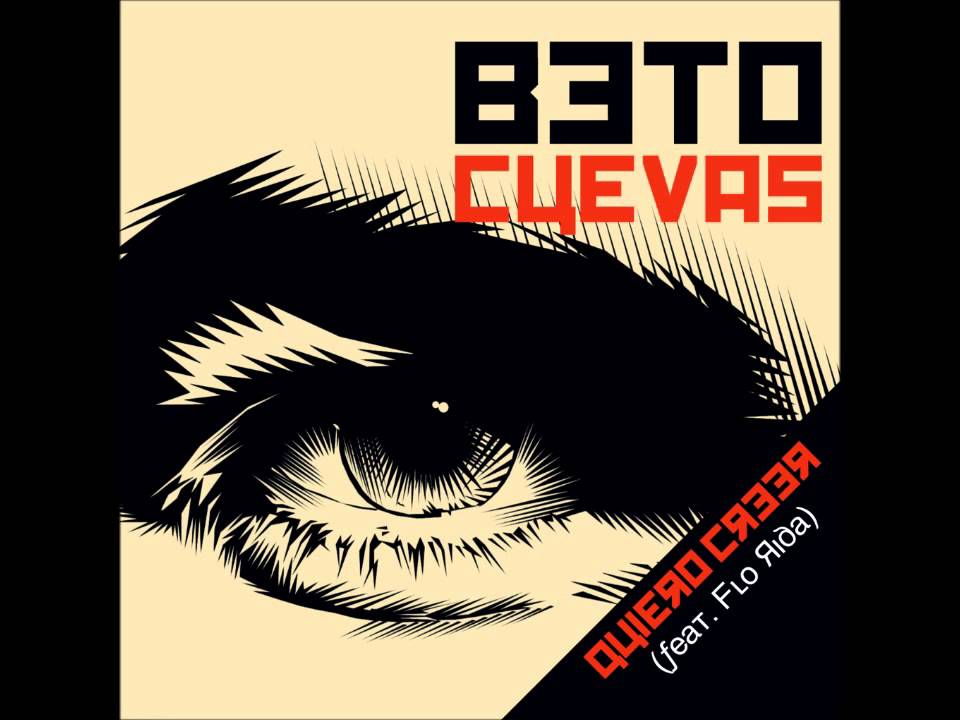 Beto Cuevas - Quiero Creer feat. Flo Rida (Video Single)