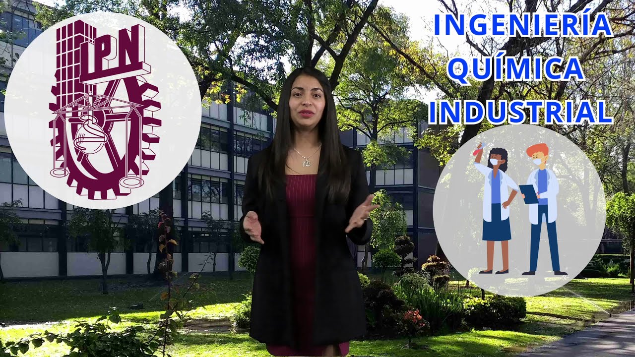 ¿Quieres estudiar Ingeniería Química Industrial?