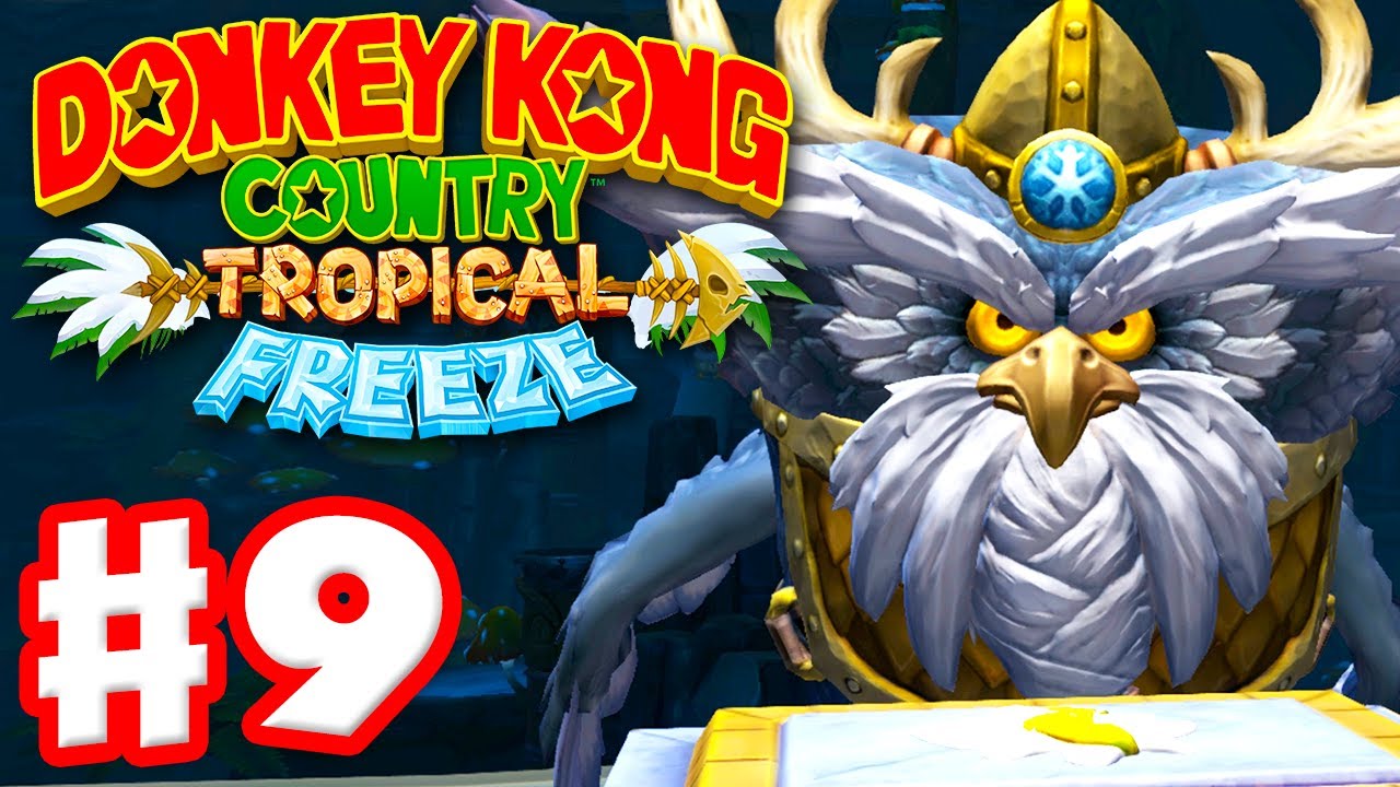 Donkey Kong Country: Tropical Freeze - Gameplay Walkthrough Part 9 - World 2: Skowl Boss Fight! 100%