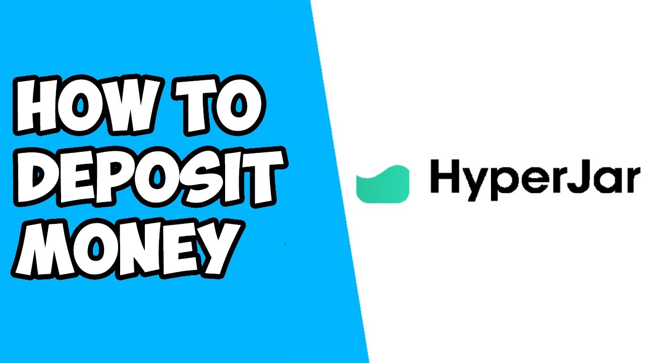 How To Deposit Money on HyperJar - How To Add Funds To HyperJar Account