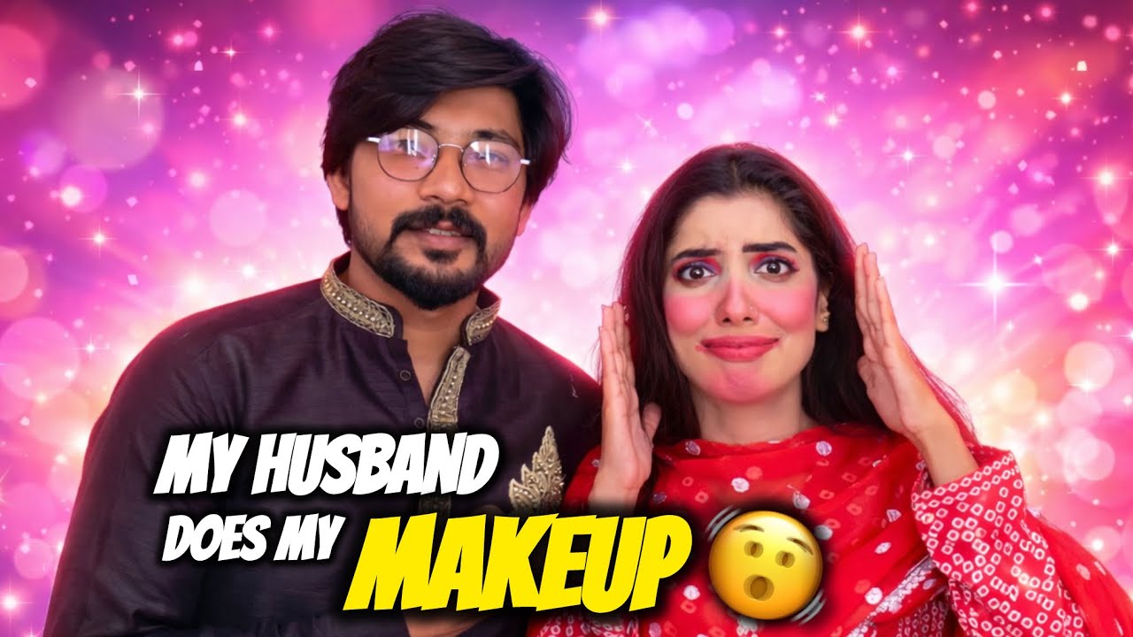 ASAD NE MERA MAKE UP KIA💄|KESI LGI MEI🥲|MA13