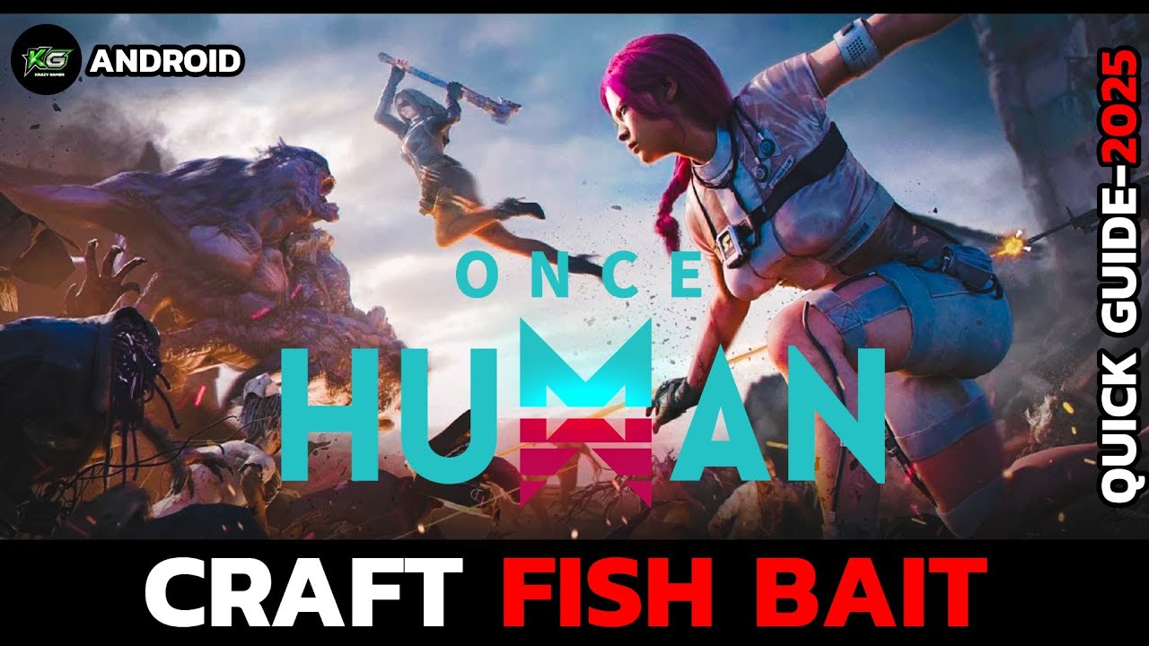 How to Craft Fish Bait in Once Human &ndash; Step by Step Tutorial (2025)