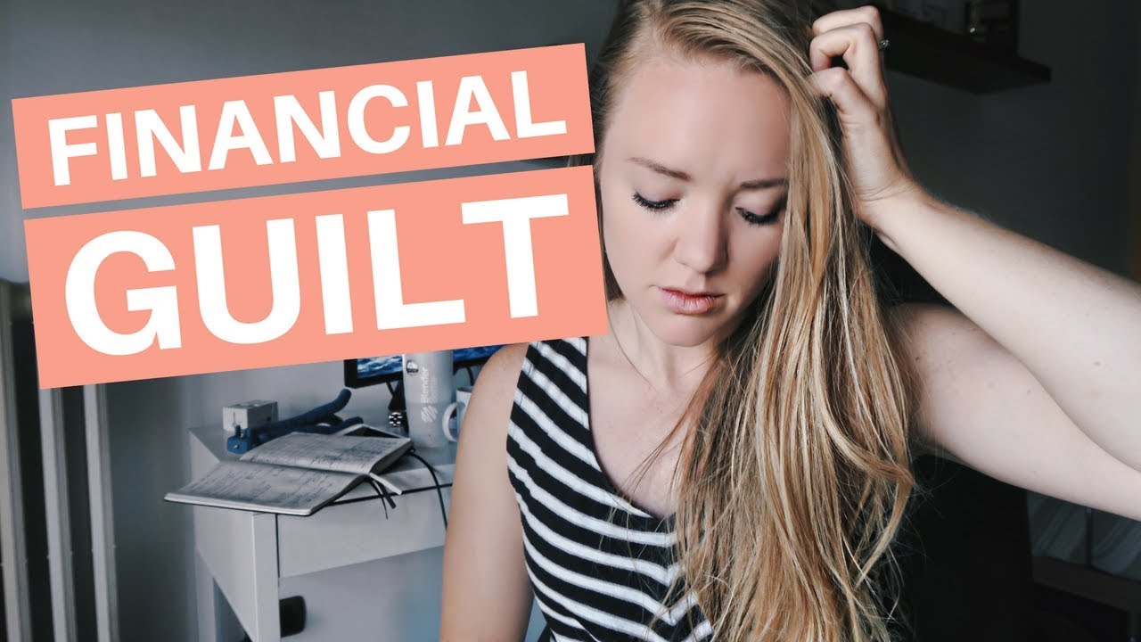 HOW TO DEAL: FINANCIAL GUILT | Overspending and Wasting Money