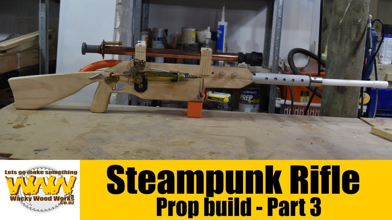 Steampunk Rifle - Part 3 - Off the Cuff - Wacky Wood Works.