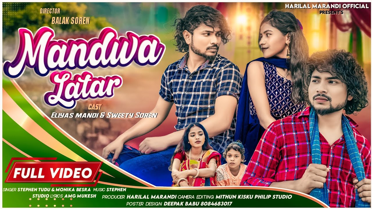 MANDWA LATAR// NEW SANTALI//FULL VIDEO//STEPHAN TUDU//ELIYAS MANDI//MONIKA BESRA//2025