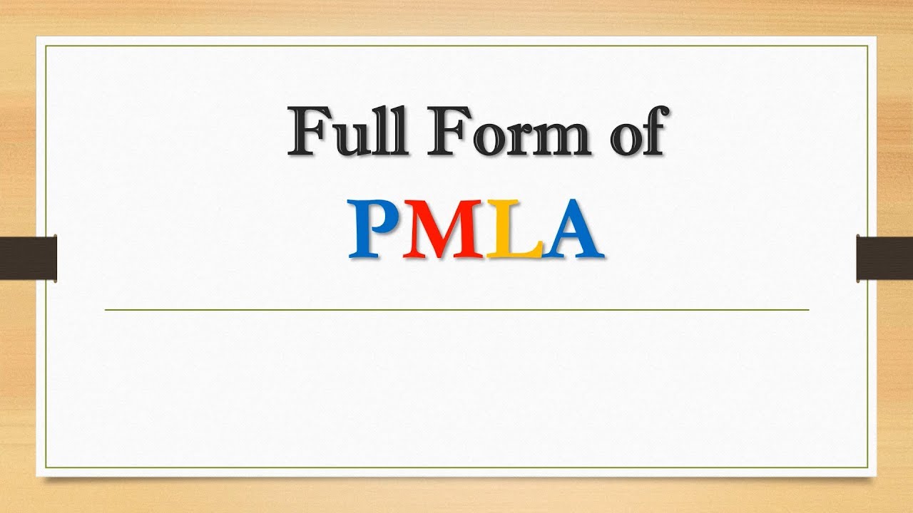 Full Form of PMLA || Did You Know?