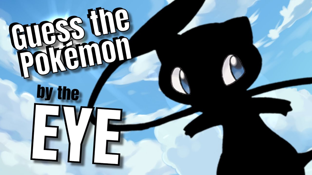 Can You Guess the Pok&eacute;mon by the Eye? Quiz & Guessing Game
