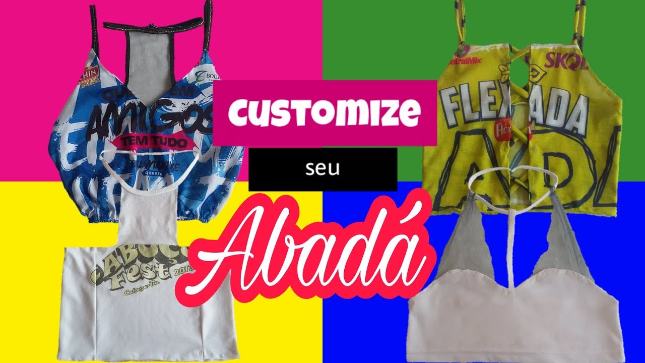 DIY/ CUSTOMIZAÇÃO DE ABADÁ