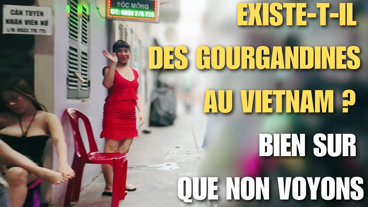 PROMENADE DANS LES RUES CHAUDES DE SAIGON - LE QUARTIER ROUGE ?