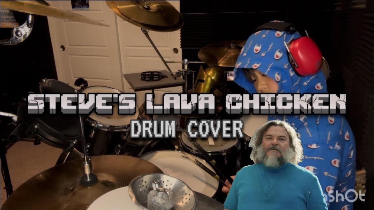 Steve’s lava chicken (Drum cover) 