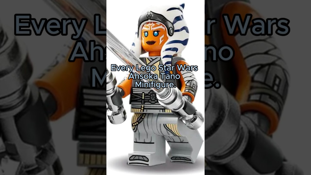 Every Ahsoka Tano Minifigure (2008-2024)