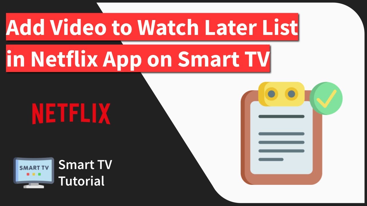 How to Bookmark a Video to Watch Later List in Netflix App on TV