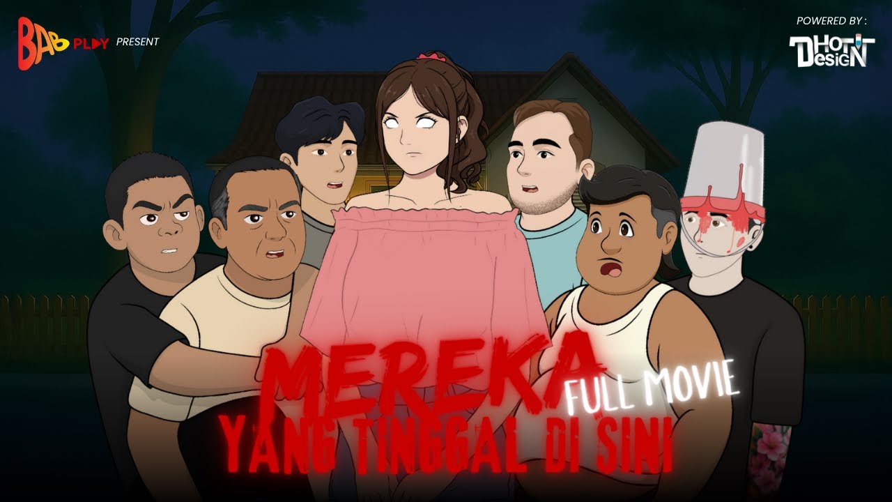 MEREKA YANG TINGGAL DISINI - FULL MOVIE | BAB PLAY #dhotdesign #babplay