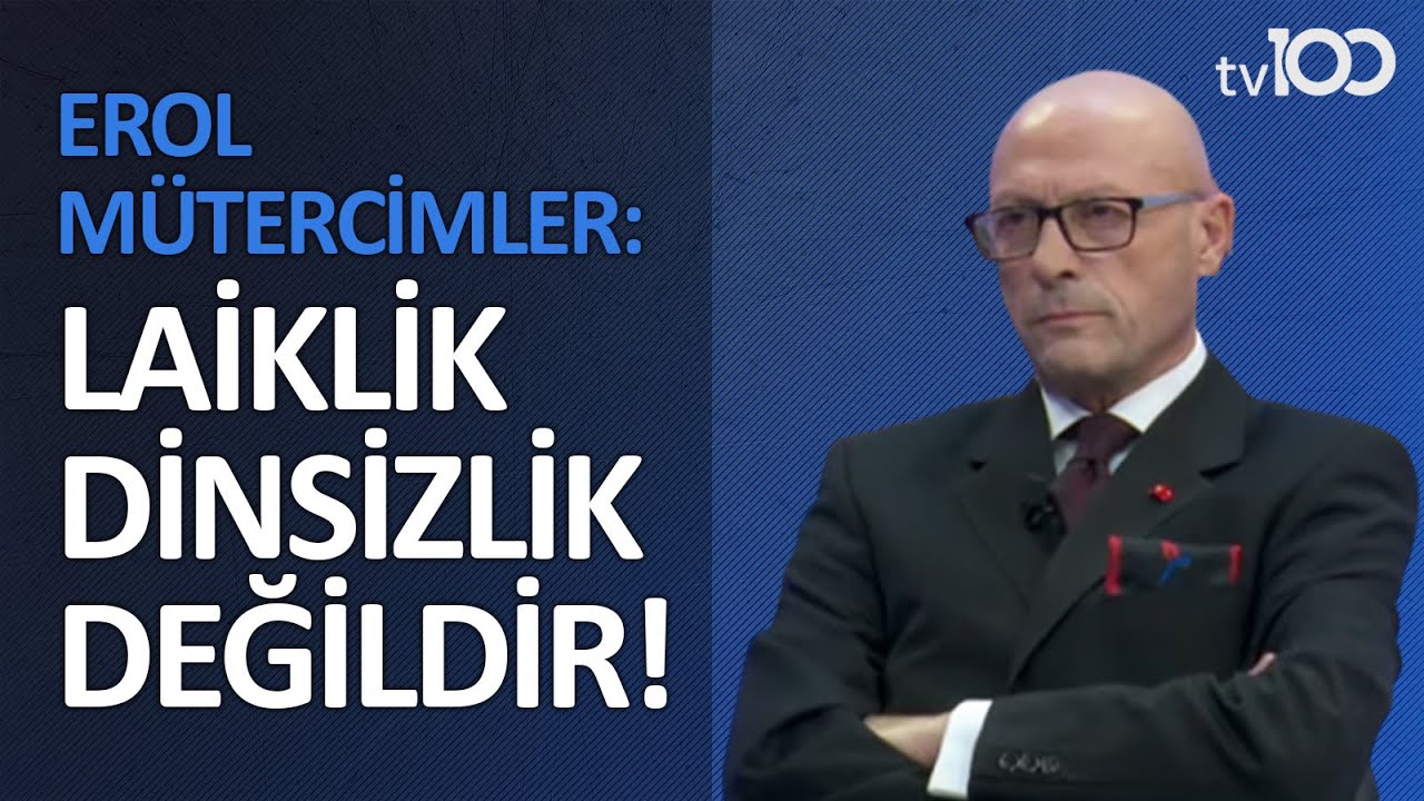Laiklik nedir? Dr. Erol Mütercimler anlatıyor