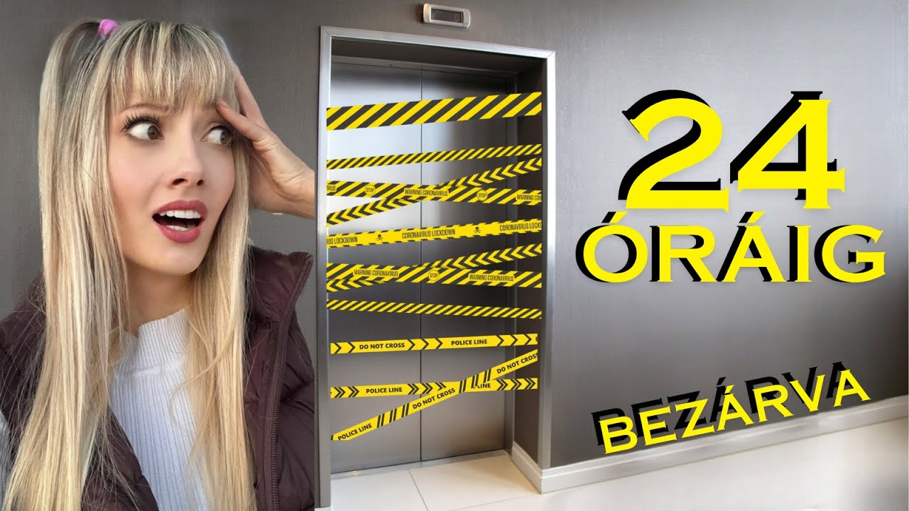 24 ÓRA EGY LIFTBEN?!!