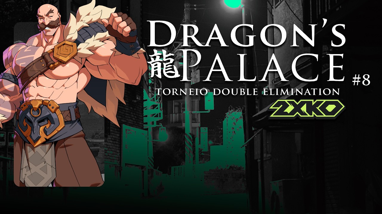 Dragon’s Palace - 2XKO #8