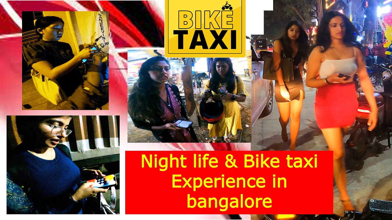 Night life & Bike Taxi Experience in Bangalore